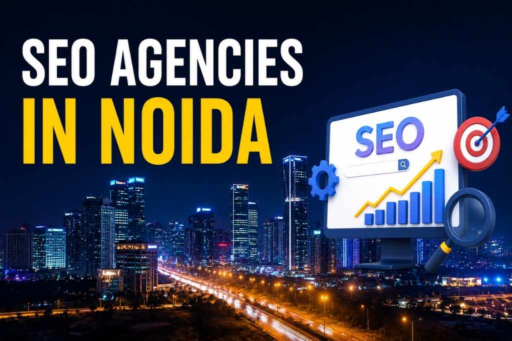 SEO Agencies in Noida