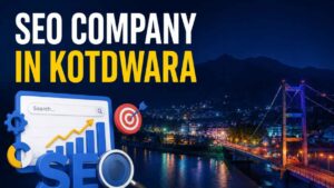 SEO Company in Kotdwara